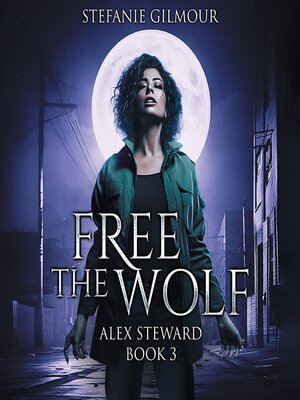 cover image of Free the Wolf